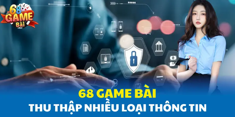 68 Game Bài thu thập nhiều loại thông tin 68 Game Bài thu thập nhiều loại thông tin