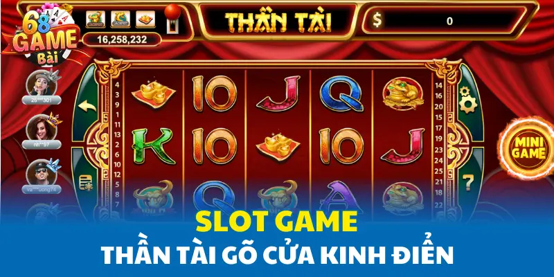 Slot game Thần Tài Gõ Cửa kinh điển
